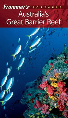 Frommer's Portable Australia's Great Barrier Reef(English, Paperback, Mylne Lee)
