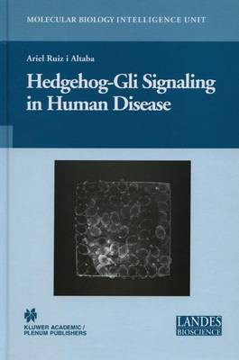 Hedgehog-Gli Signaling in Human Disease(English, Electronic book text, Ruiz i Altaba Ariel)