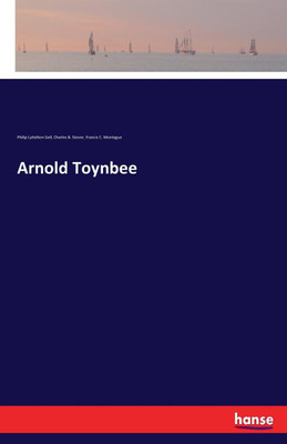 Arnold Toynbee(English, Paperback, Gell Philip Lyttelton)
