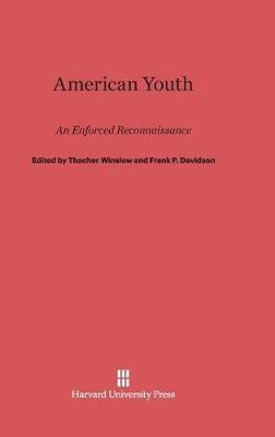 American Youth, an Enforced Reconnaissance(English, Hardcover, unknown)