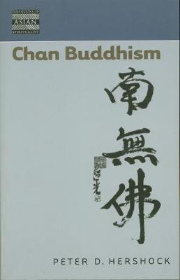 Chan Buddhism(English, Electronic book text, Hershock Peter D.)