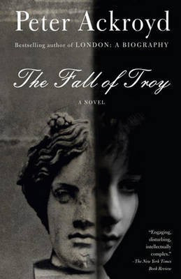 The Fall of Troy(English, Electronic book text, Ackroyd Peter)