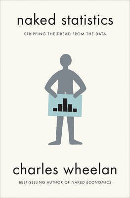 Naked Statistics(English, Electronic book text, Wheelan Charles)