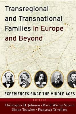 Transregional and Transnational Families in Europe and Beyond(English, Electronic book text, unknown)