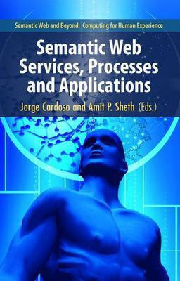 Semantic Web Services, Processes and Applications(English, Electronic book text, Cardoso Jorge)