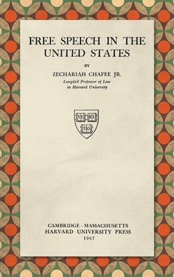 Free Speech in the United States (1967)(English, Hardcover, Chafee Zechariah Jr)