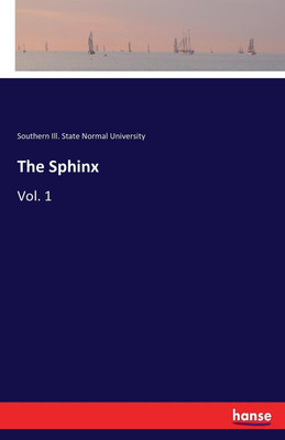 The Sphinx(English, Paperback, Normal University Southern Ill State)