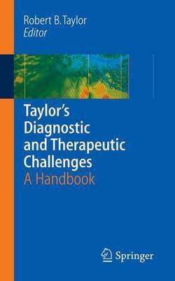Taylor's Diagnostic and Therapeutic Challenges(English, Electronic book text, Taylor Robert B.)