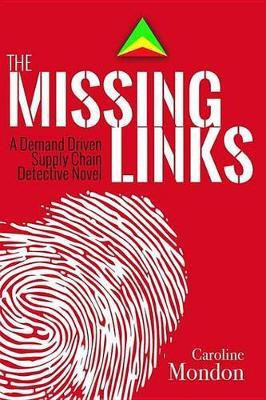 The Missing Links(English, Electronic book text, Mondon Caroline)