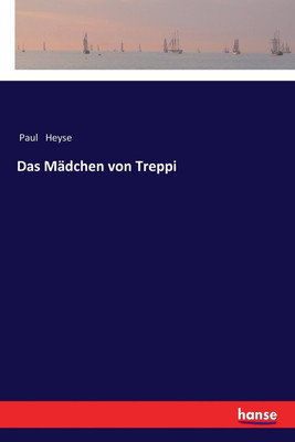 Das Madchen von Treppi(German, Paperback, Heyse Paul)
