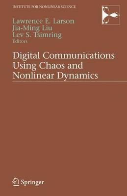 Digital Communications Using Chaos and Nonlinear Dynamics(English, Electronic book text, Larson Lawrence E)