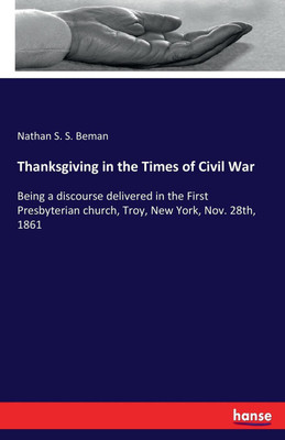 Thanksgiving in the Times of Civil War(English, Paperback, Beman Nathan S S)