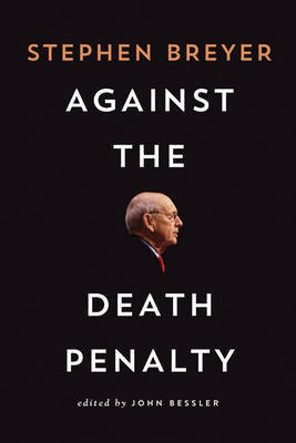 Against the Death Penalty(English, Electronic book text, Breyer Stephen)