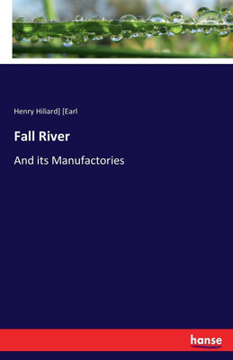 Fall River(English, Paperback, [earl Henry Hiliard])