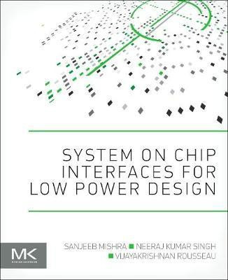 System on Chip Interfaces for Low Power Design(English, Electronic book text, Mishra Sanjeeb)