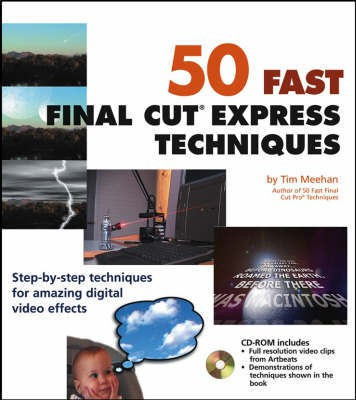 50 Fast Final Cut Express Techniques(English, Paperback, Meehan Tim)