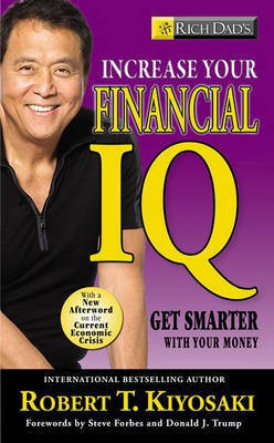 Rich Dad's Increase Your Financial IQ(English, Electronic book text, Kiyosaki Robert T)