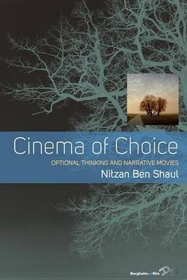 Cinema of Choice(English, Electronic book text, Shaul Nitzan Ben)