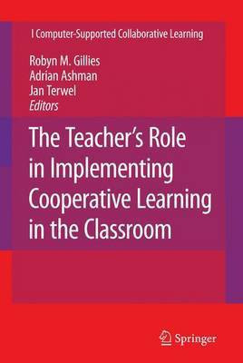 The Teacher's Role in Implementing Cooperative Learning in the Classroom(English, Electronic book text, Gillies Robyn M)