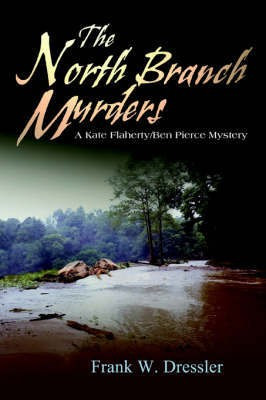 The North Branch Murders(English, Paperback, Dressler Frank W)