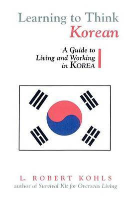 Learning to Think Korean(English, Electronic book text, Kohls L. Robert)