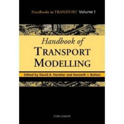 Handbook of Transport Modelling(English, Hardcover, unknown)
