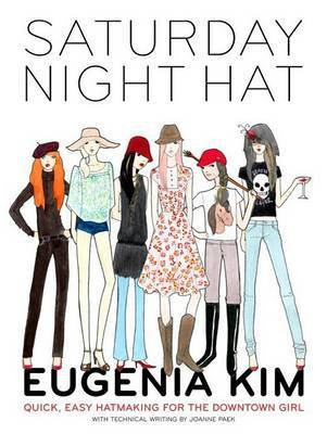 The Saturday Night Hat(English, Paperback, Kim Eugenia)