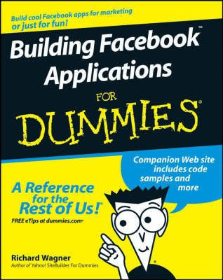 Building Facebook Applications For Dummies(English, Paperback, Wagner Richard)