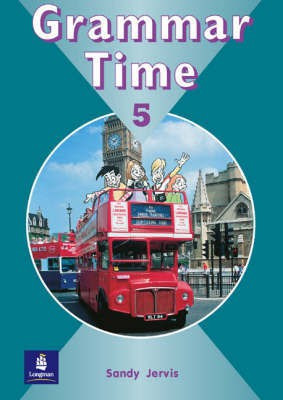 Grammar Time 5 Global Student Book(English, Paperback, Jervis Sandy)