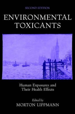 Environmental Toxicants(English, Hardcover, Lippmann M.)