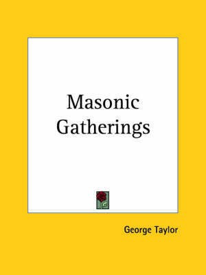 Masonic Gatherings (1871)(English, Paperback, unknown)