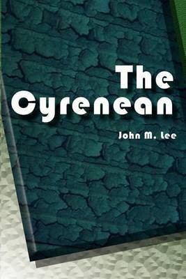 The Cyrenean(English, Paperback, Lee John M.)