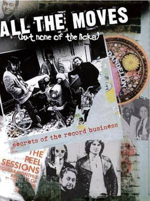 All The Moves But None of the Licks(English, Electronic book text, Selwood Clive)