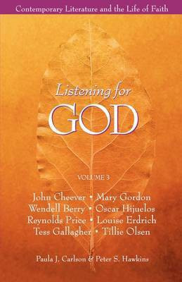 Listening for God: Contemporary Literature and the Life of Faith v.1(English, Paperback, Carlson Paula)