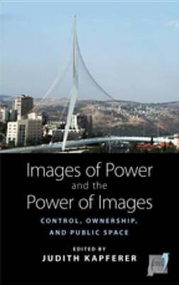 Images of Power and the Power of Images(English, Electronic book text, unknown)