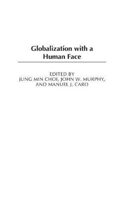 Globalization with a Human Face(English, Hardcover, unknown)