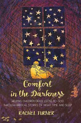 Comfort in the Darkness(English, Paperback, Turner Rachel)