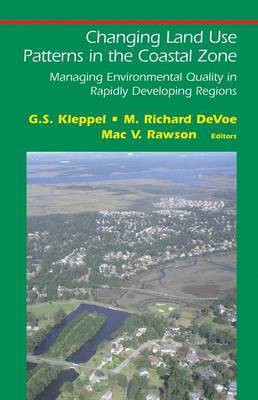 Changing Land Use Patterns in the Coastal Zone(English, Electronic book text, unknown)