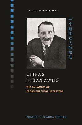 China's Stefan Zweig(English, Electronic book text, Hoefle Arnhilt Johanna)