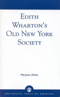 Edith Wharton's Old New York Society(English, Paperback, Zihala Maryann)