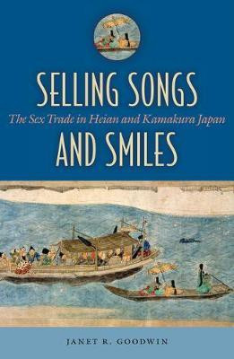 Selling Songs and Smiles(English, Electronic book text, Goodwin Janet R.)