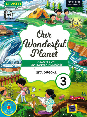 OXFORD, OUR WONDERFUL PLANET CLASS - 3 ( A COURSE ON ENVIRONTAL STUDIES )(English, Paperback, GITA DUGGAL)
