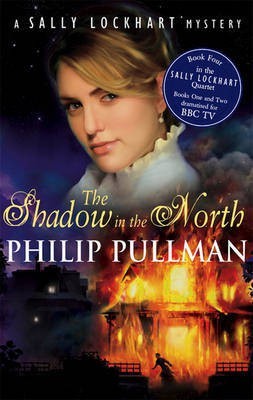 The Shadow in the North(English, Paperback, Pullman Philip)