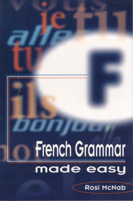 French Grammar Made Easy(French, Paperback, McNabb Rosi)