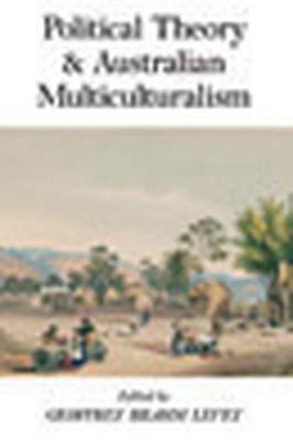 Political Theory and Australian Multiculturalism(English, Electronic book text, unknown)