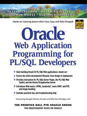 Oracle Web Application Programming for PL/SQL Developers(English, Paperback, Boardman Susan)