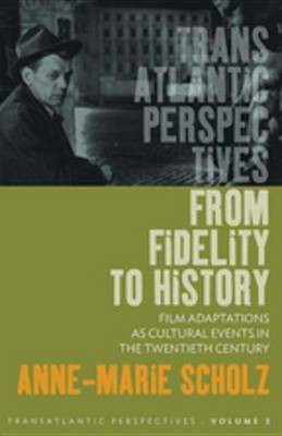 From Fidelity to History(English, Electronic book text, Scholz Anne-Marie)