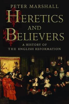 Heretics and Believers(English, Electronic book text, Marshall Peter MD MPH)