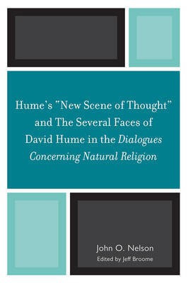 Hume's 'New Scene of Thought' and The Several Faces of David Hume in the Dialogues Concerning Natural Religion(English, Paperback, Nelson John O.)
