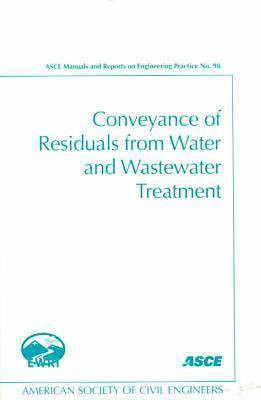 Conveyance of Residuals from Water and Wastewater Treatment(English, Paperback, American Society of Civil Engineers)